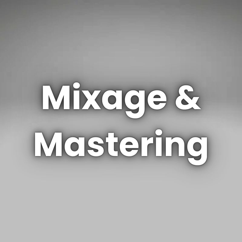 Mixage &amp; Mastering
