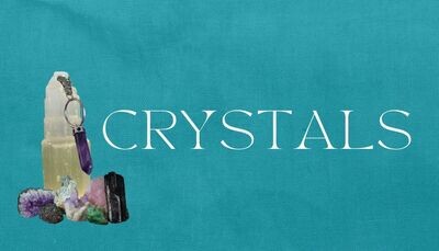 Crystals
