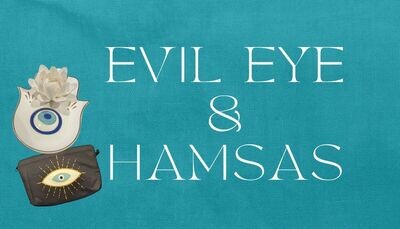 Evil Eye & Hamsas