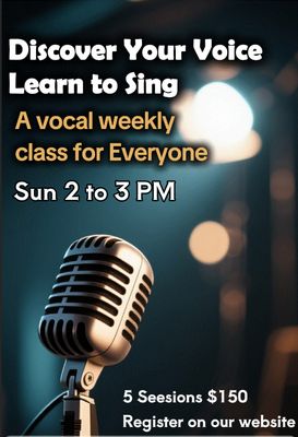 🎤 Discover Your Voice — Unlock Its True Power A 5-Week Weekly Group Vocal Class (1-Hour Sessions)