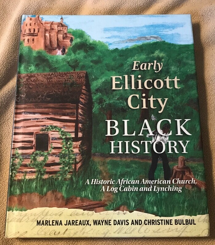 Hardback- Early Ellicott City Black History