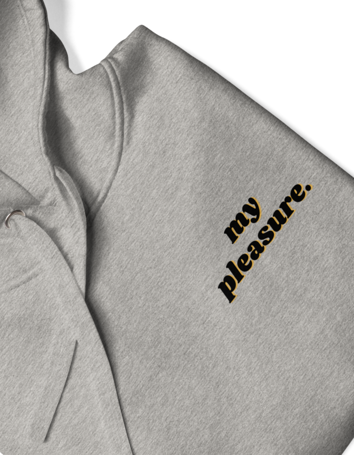 &#39;my pleasure.&#39; funny unisex hoodie