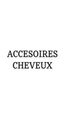 Accessoires cheveux