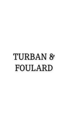 Turban et foulard