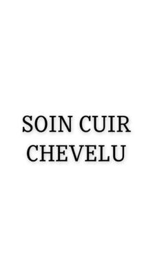 Soin du cuir chevelu