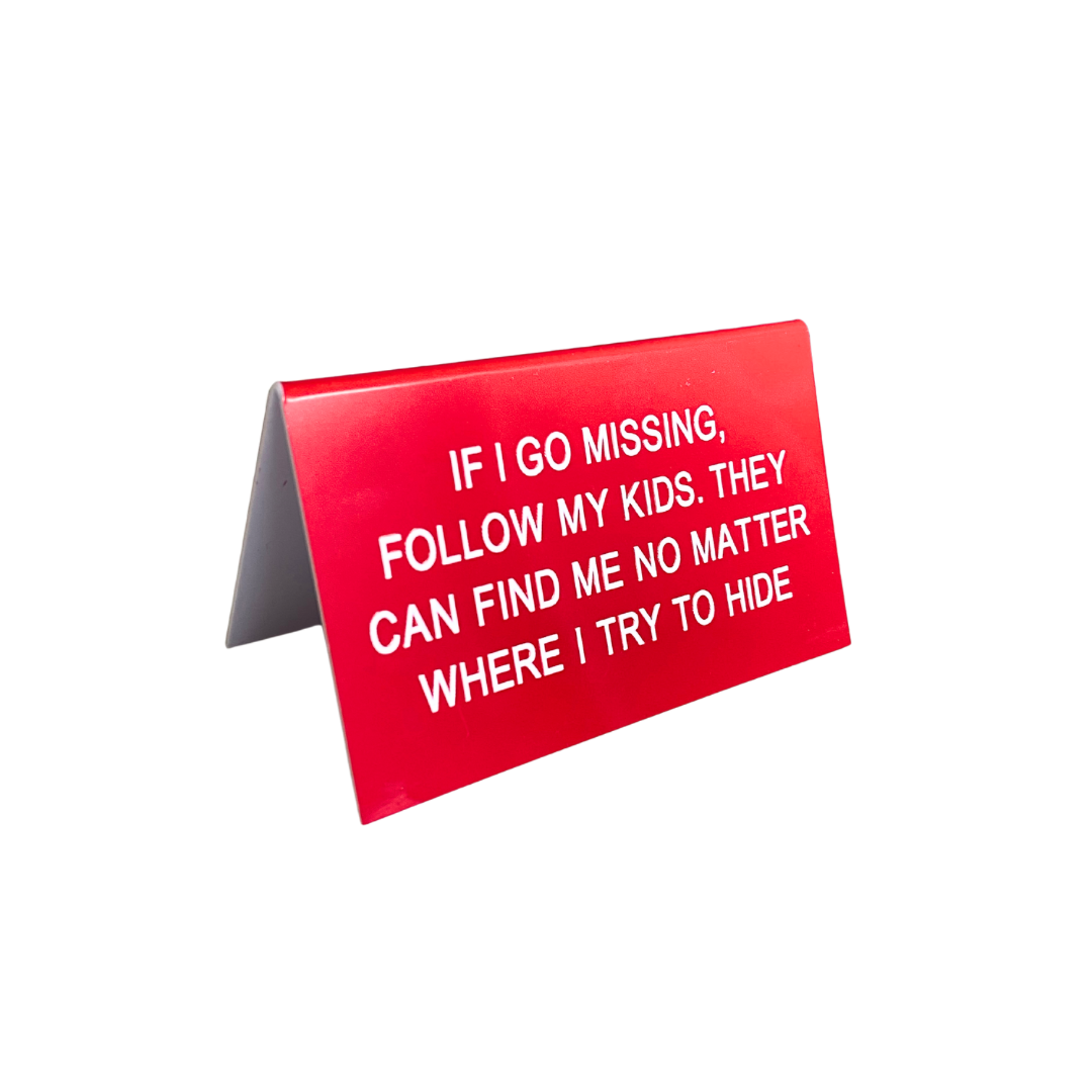 Follow my kids large sign