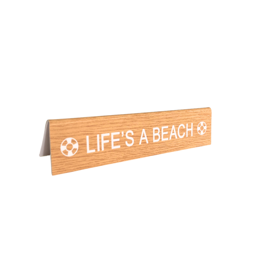 Life’s a beach sign