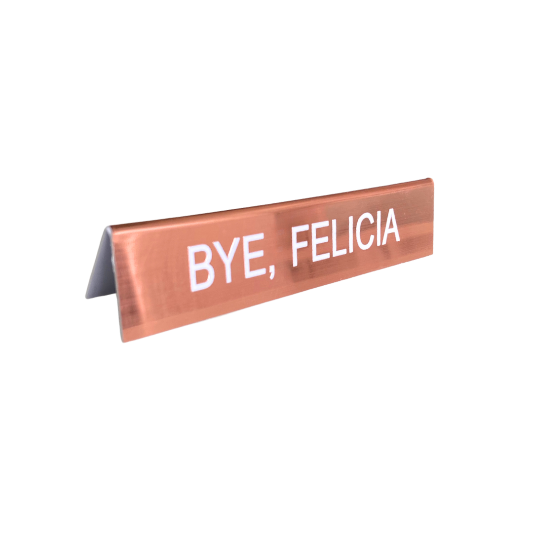 Bye, felicia sign
