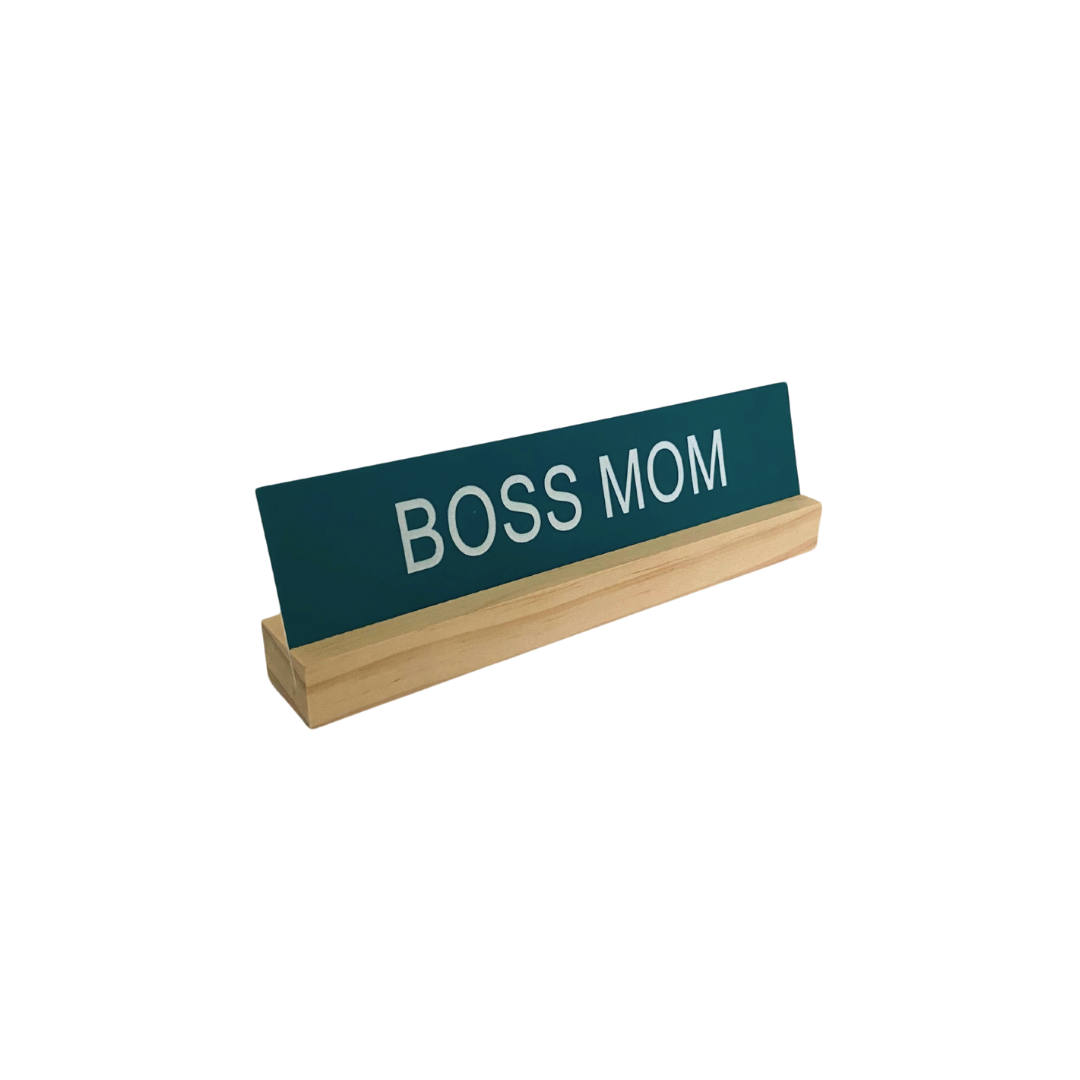 Boss mom