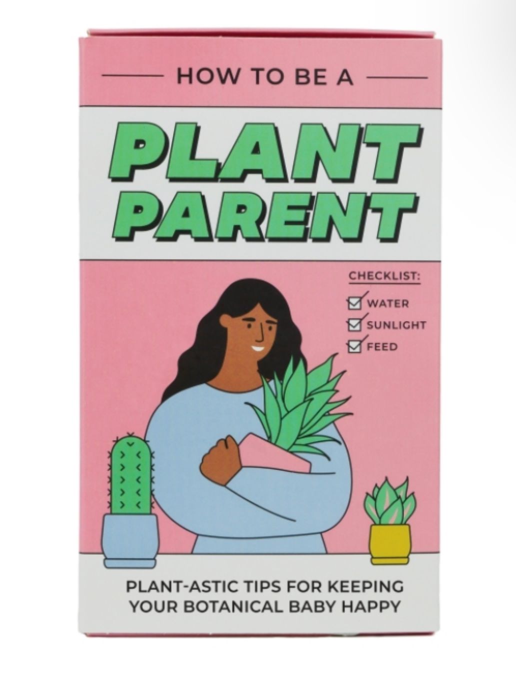 How To Be a Plant Parent
