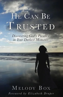 He Can Be Trusted