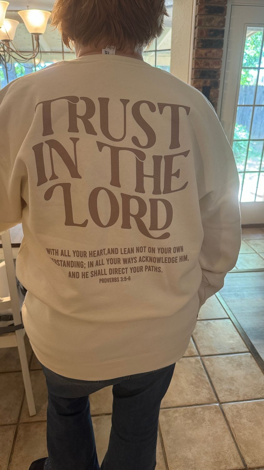 Trust in the Lord Crew