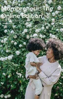&quot;Momprenuer Mastery