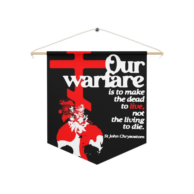 Our Warfare Pennant banner