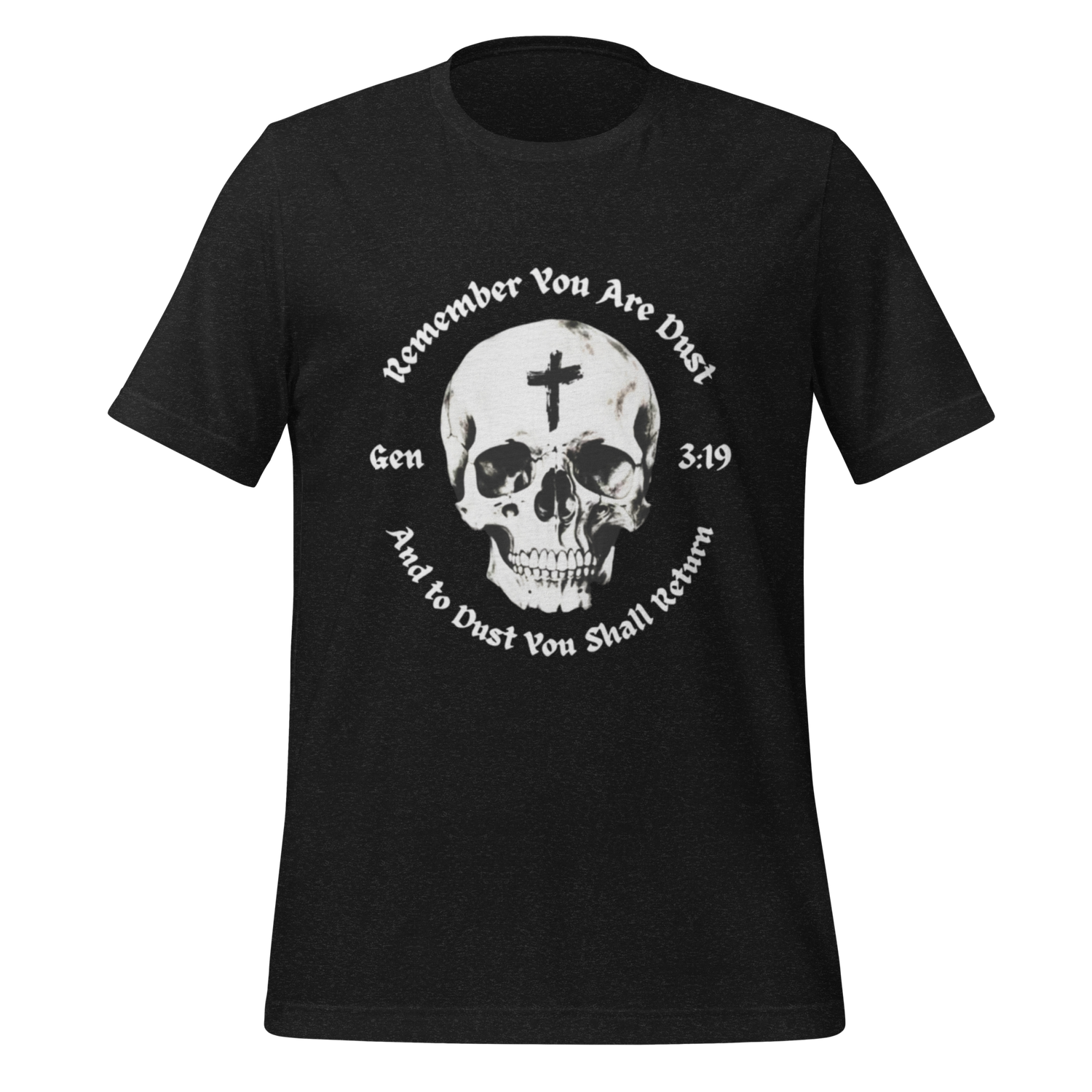 You Are Dust Unisex t-shirt