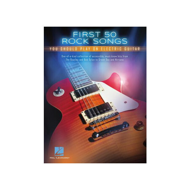 First 50 Rock Songs You Should Play on Electric Guitar
