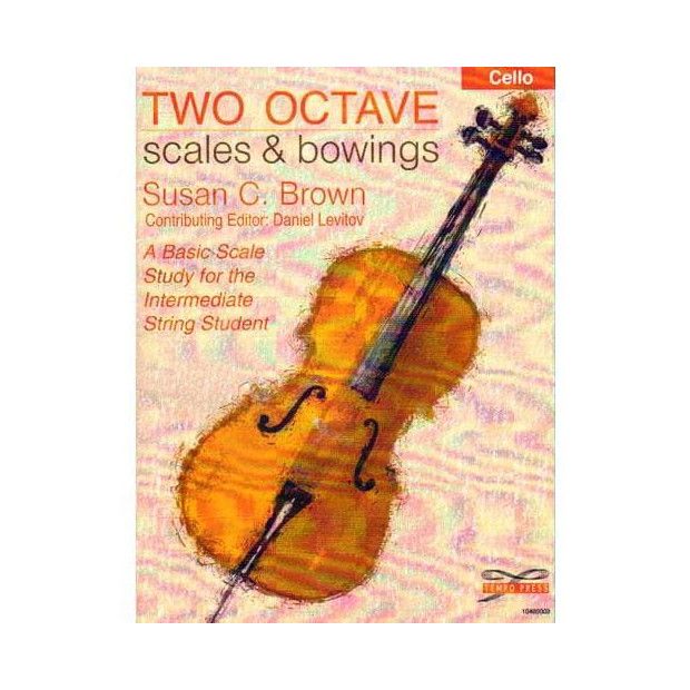Two Octave Scales & Bowings - Cello