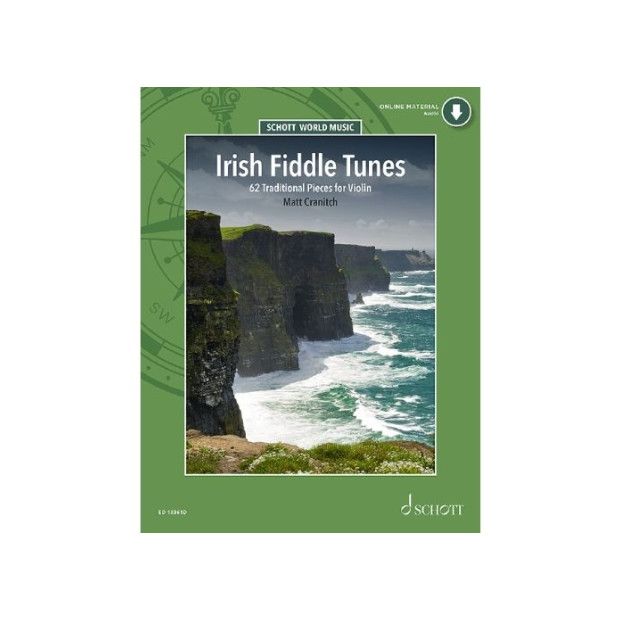 Irish Fiddle Tunes: 62 Traditional Pieces for Violin