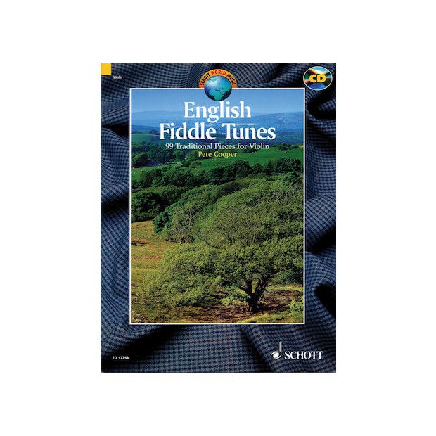 English Fiddle Tunes 99 Traditional Pieces for Violin