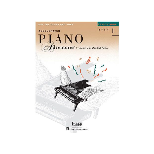 Accelerated Piano Adventures for the Older Beginner Lesson Book 1