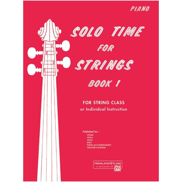 Solo Time for Strings, Book 1 Piano Accompaniment