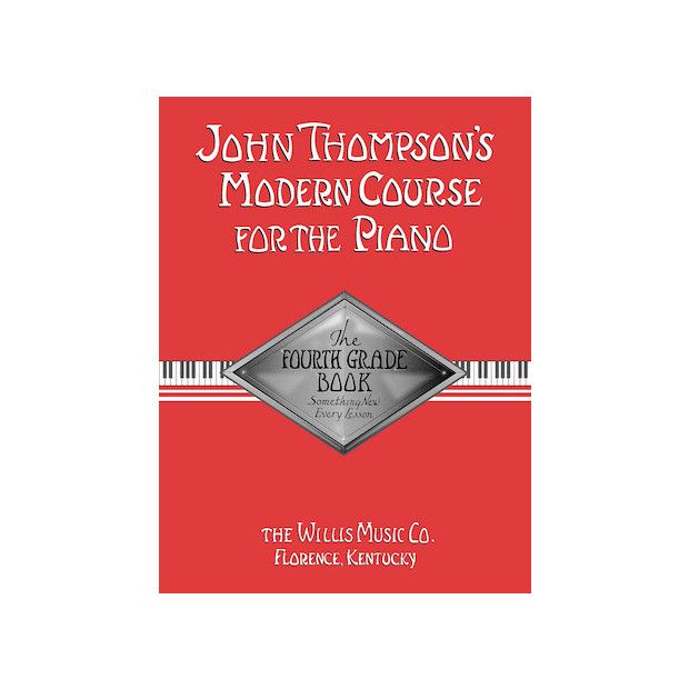John Thompson's Modern Course for the Piano – Fourth Grade (Book Only)