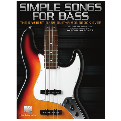 Simple Songs for Bass The Easiest Bass Guitar Songbook Ever