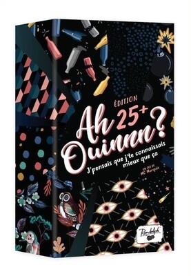 Ah Ouinnn? Édition 25+