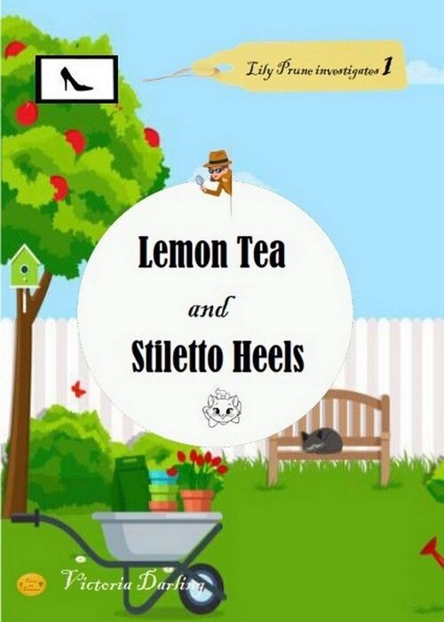 Lemon Tea and Stiletto Heels