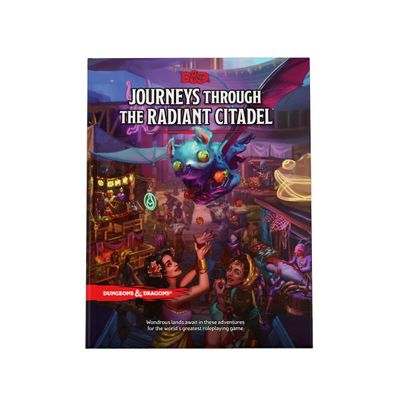 D&amp;D Journeys Through the Radiant Citadel
