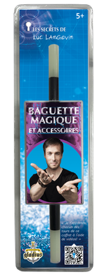 Baguette magique &amp; Accessoires - Luc Langevin