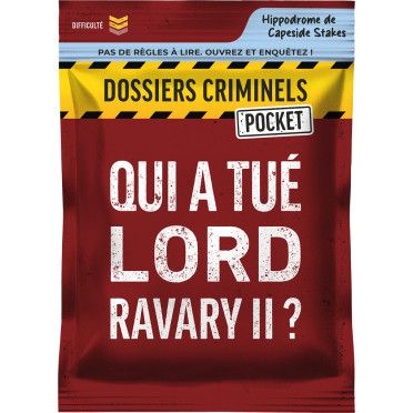 Dossiers Criminels Pocket : Qui a Tué Lord Ravary II ?