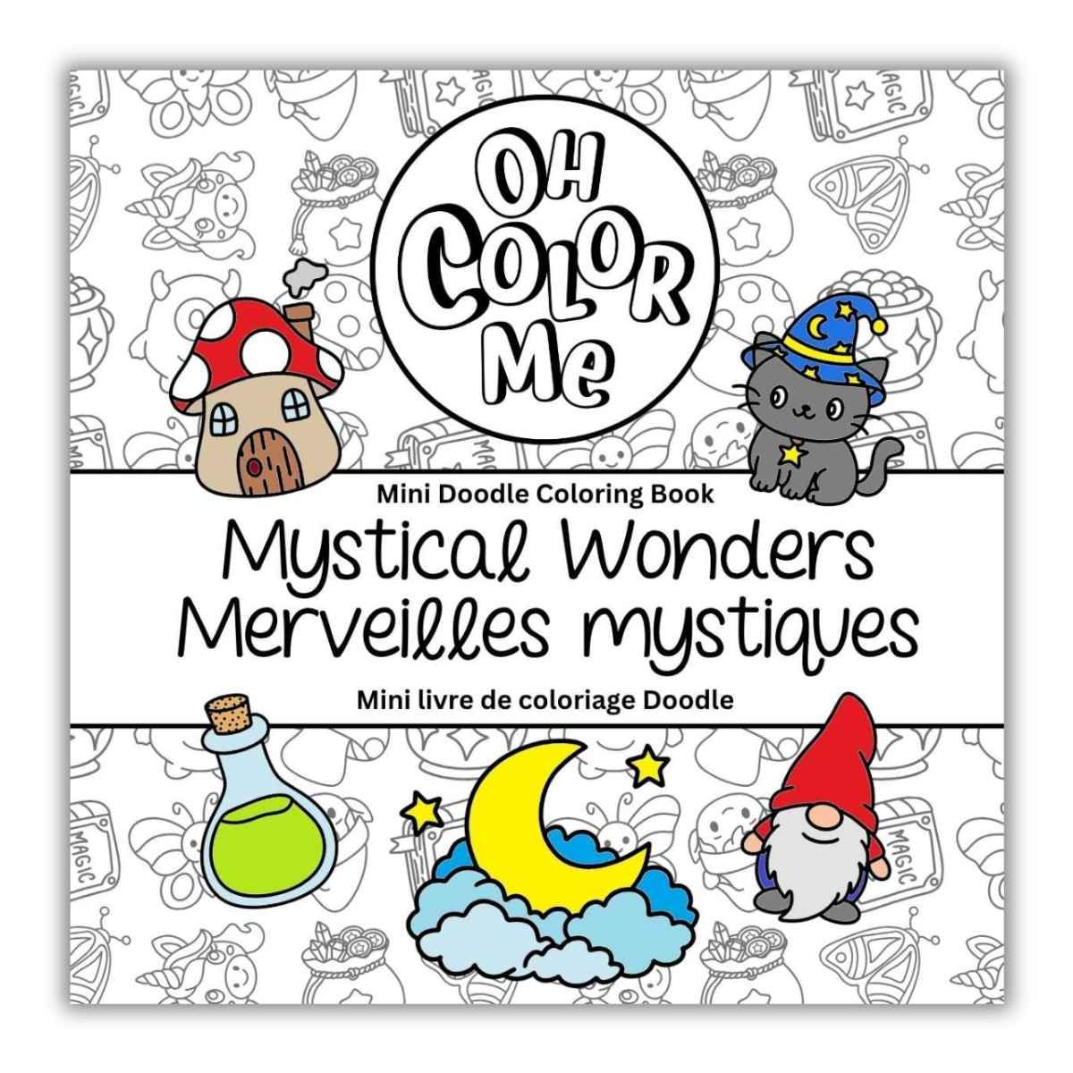 Mini livre de coloriage - Merveilles mystiques, 4" x 4"