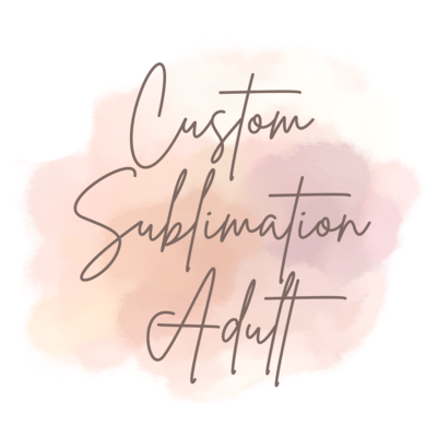 Custom  Sublimation Apparel - Adult