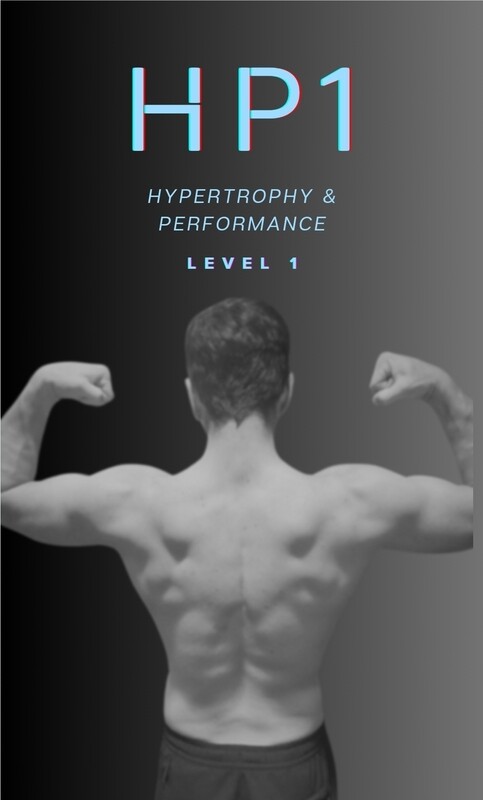 Hypertrophy &amp; Performance Level 1 Training Program