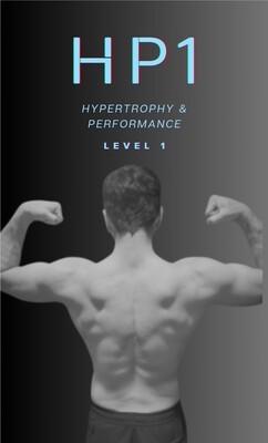 Hypertrophy &amp; Performance Level 1 Training Program
