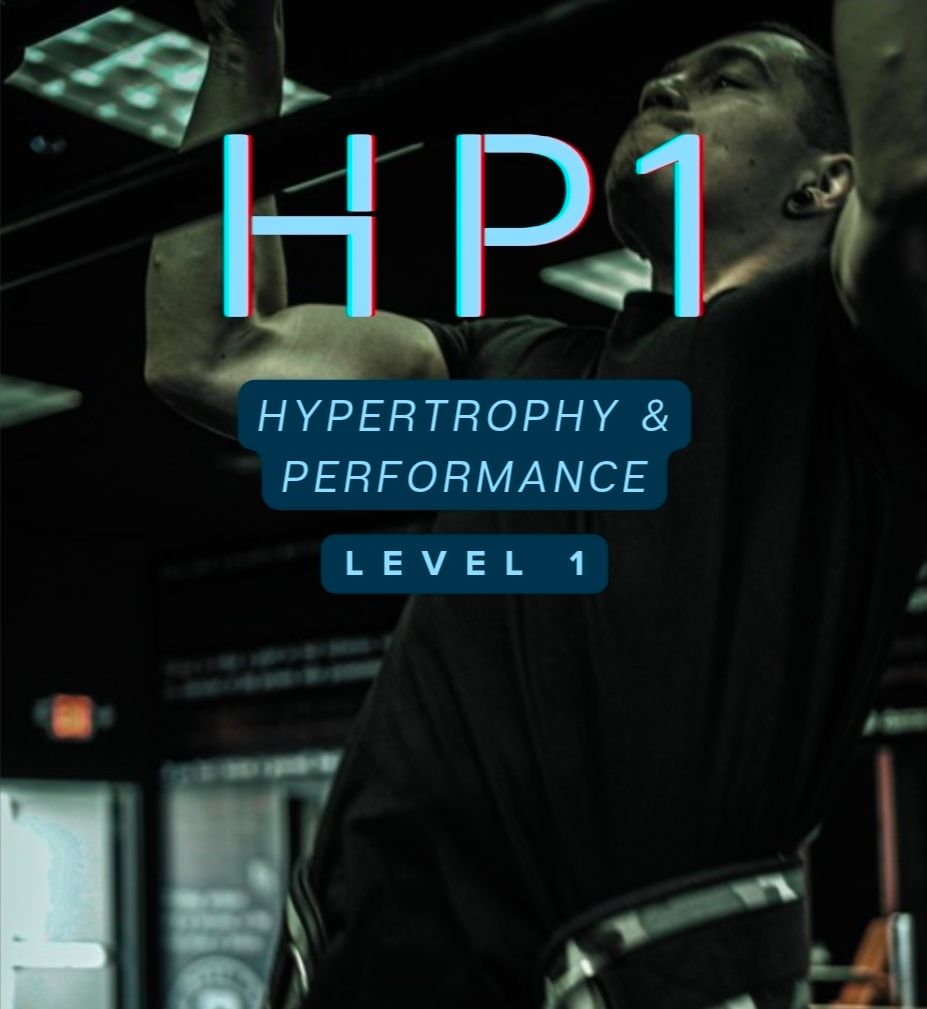 Hypertrophy and Performance Level 1