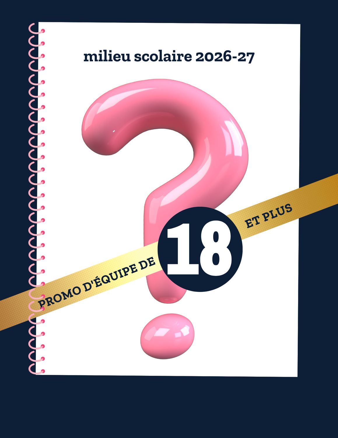 ❤️ PROMO-Équipe de 18 et +