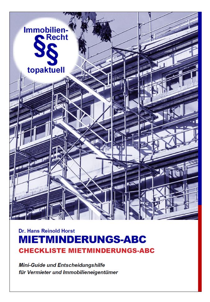 Mietminderungs-ABC – Mietminderung, Minderungsquoten und Urteile von A bis Z
