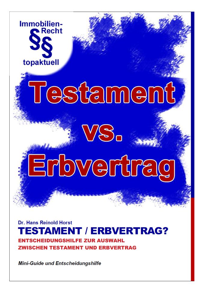 Testament oder Erbvertrag? – Tabellarische Entscheidungshilfe