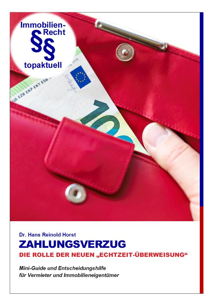 Zahlungsverzug des Mieters – was ändert die Echtzeitüberweisung?