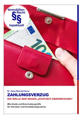 Zahlungsverzug des Mieters – was ändert die Echtzeitüberweisung?