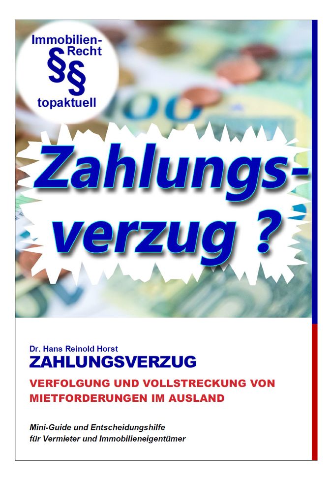 Zahlungsverzug – wenn der Mieter ins Ausland zieht