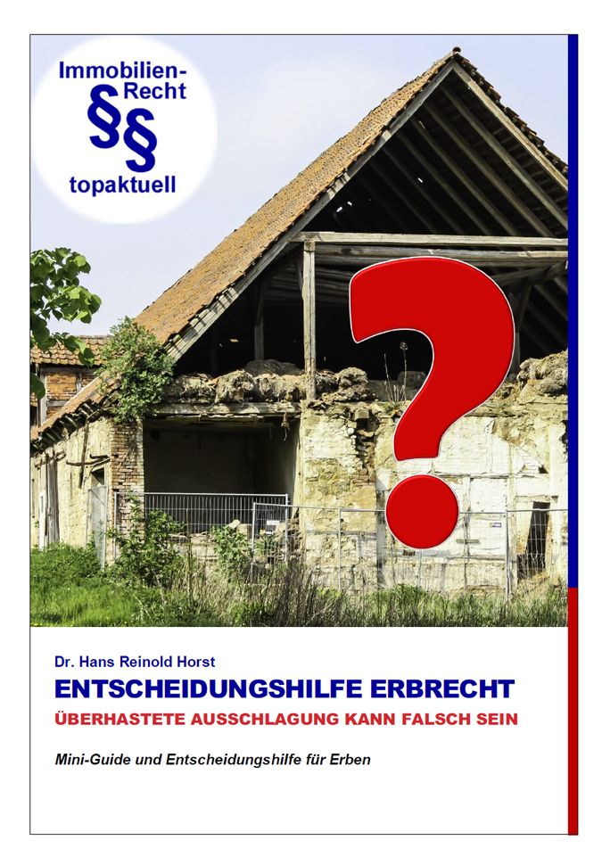Entscheidungshilfe Erbrecht – Erbe ausschlagen oder annehmen?