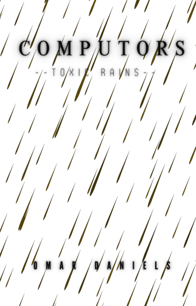 Computors: Toxic Rains | PAPERBACK