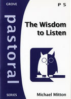 ​The Wisdom to Listen