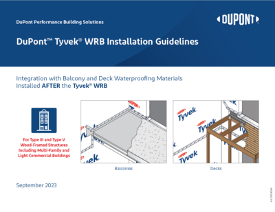 43-D101094 DuPont Tyvek WRB Installation Guidelines: Integration with Balcony and Deck Waterproofing Materials Installed After the Tyvek WRB (PDF DOWNLOAD ONLY)