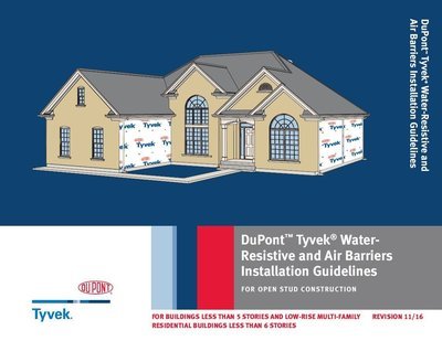 K16279 DuPont Tyvek Installation Guidelines: Residential WRB for Open Stud (P)