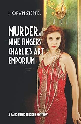 Murder at Nine Fingers Charlie&#39;s Art Emporium