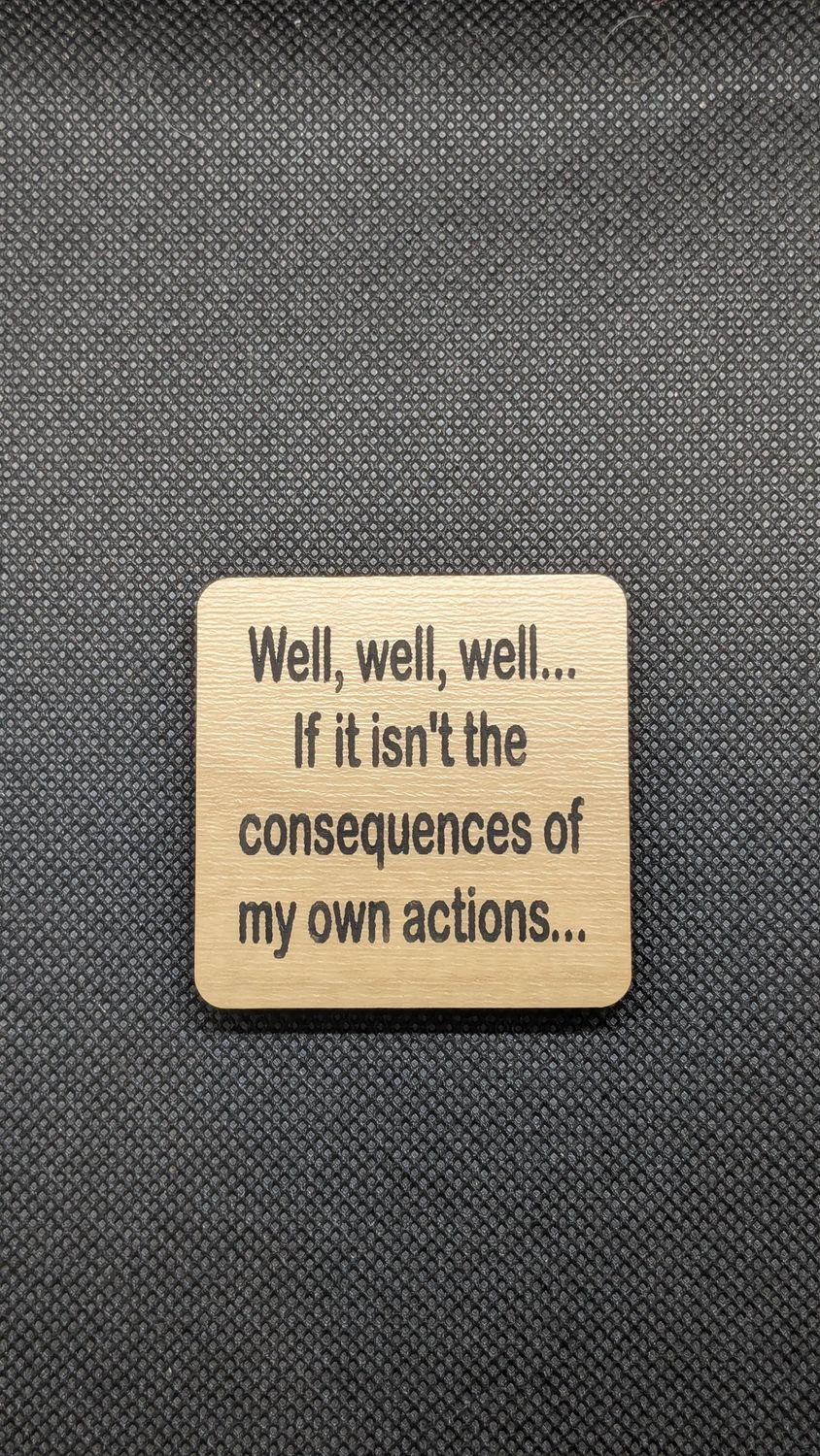 Well well well magnet